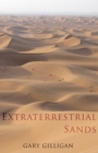Extraterrestrial Sands : Part of the 'God King Scenario Series' (GKS) - eBook