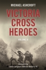 Victoria Cross Heroes : Volume 11 - Book