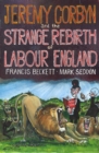Jeremy Corbyn and the Strange Rebirth of Labour England - eBook