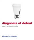 Diagnosis of Defeat - eBook