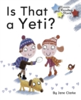 Is That a Yeti? - eBook