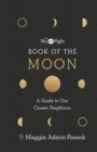 The Sky at Night: Book of the Moon – A Guide to Our Closest Neighbour - Book