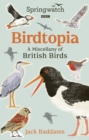 Springwatch: Birdtopia - Book