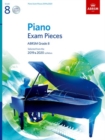 Piano Exam Pieces 2019 & 2020, ABRSM Grade 8, with 2 CDs : Selected from the 2019 & 2020 syllabus - Book