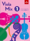 Viola Mix 1 : 20 new arrangements, ABRSM Grades Initial to 1 - Book