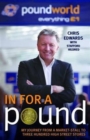 In For A Pound - My Journey From a Market-Stall to Three Hundred High Street Stores - Book