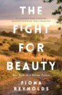 The Fight for Beauty : Our Path to a Better Future - Book