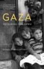 Gaza : Preparing for Dawn - eBook