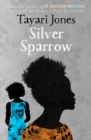 Silver Sparrow : From the Winner of the Women's Prize for Fiction, 2019 - Book