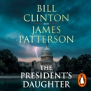 The President’s Daughter : the #1 Sunday Times bestseller - Book
