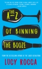 The A-Z of Binning the Booze - Book