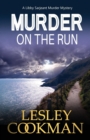 Murder on the Run : A Libby Sarjeant Murder Mystery - Book