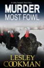 Murder Most Fowl : A Libby Sarjeant Short Story - eBook