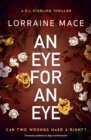 An Eye For An Eye : A twisting and compulsive crime thriller (DI Sterling Thriller Series, Book 4) - eBook