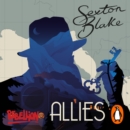 Sexton Blake's Allies - eAudiobook