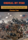 Ordeal By Fire: An Informal History Of The Civil War [Illustrated Edition] - eBook