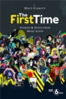 The First Time : Stories & Songs from Music Icons - Book