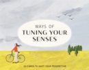 Ways of Tuning Your Senses - Book