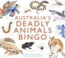 Australia's Deadly Animals Bingo : And Other Dangerous Creatures from Down Under - Book