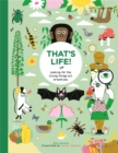 That's Life! : Looking for the Living Things All Around You - Book