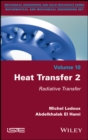 Heat Transfer 2 : Radiative Transfer - Book