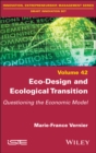 Eco-Design and Ecological Transition : Questioning the Economic Model - Book