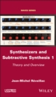 Synthesizers and Subtractive Synthesis 1 : Theory and Overview - Book