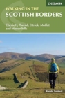 Walking in the Scottish Borders : Cheviots, Tweed, Ettrick, Moffat and Manor hills - Book