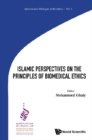 Islamic Perspectives On The Principles Of Biomedical Ethics - eBook