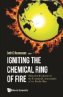Igniting The Chemical Ring Of Fire: Historical Evolution Of The Chemical Communities Of The Pacific Rim - eBook