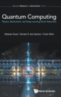 Quantum Computing: Physics, Blockchains, And Deep Learning Smart Networks - Book