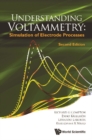 Understanding Voltammetry: Simulation Of Electrode Processes (Second Edition) - eBook