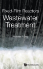 Fixed-film Reactors In Wastewater Treatment - Book