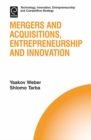 Mergers and Acquisitions, Entrepreneurship and Innovation - Book