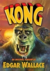 Kong: An Original Screenplay by Edgar Wallace - Book