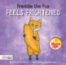 Freddie the Fox Feels Frightened - Book