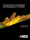 Economics of Integrated Pest Management of Insects, The - Book
