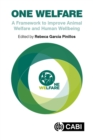 One Welfare : A Framework to Improve Animal Welfare and Human Well-being - Book