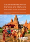 Sustainable Destination Branding and Marketing : Strategies for Tourism Development - Book