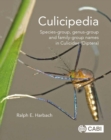 Culicipedia : Species-group, genus-group and family-group names in Culicidae (Diptera) - Book