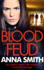 Blood Feud : The gripping, gritty gangster thriller that everybody's talking about! - Book