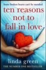 Ten Reasons Not to Fall In Love - Book