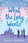 What the Lady Wants : escape with this sweet and funny romantic comedy - eBook