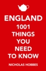 England : 1,001 Things You Need to Know - Book