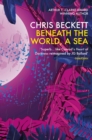 Beneath the World, a Sea - Book