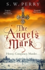 The Angel's Mark : A gripping tale of espionage and murder in Elizabethan London - Book