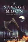 A Savage Moon - Book