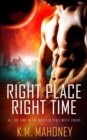 Right Place, Right Time - eBook