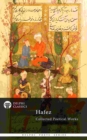 Delphi Collected Poetical Works of Hafez (Illustrated) - eBook