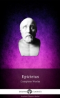 Delphi Complete Works of Epictetus (Illustrated) - eBook